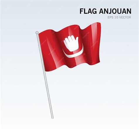 Premium Vector Waving Flag Of Flag Anjouan Or Ndzuwani Island Of