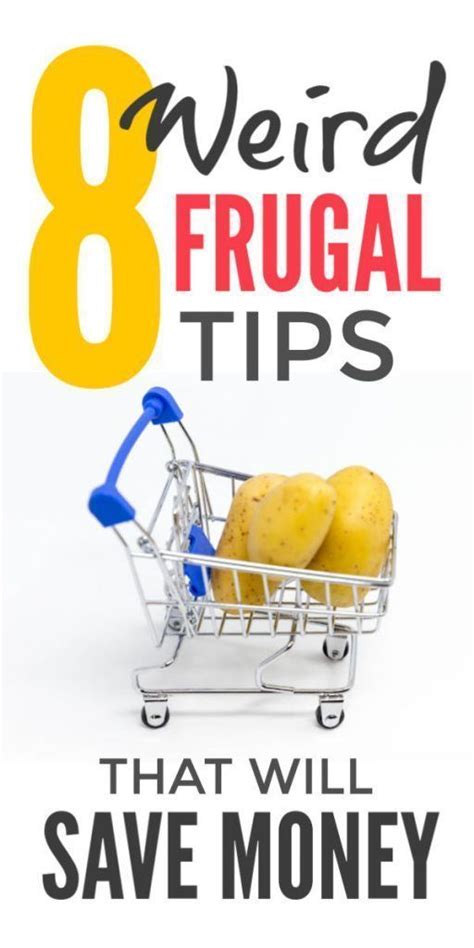 Simple Frugal Tips That Are Weird But Work Frugal Tips Frugal
