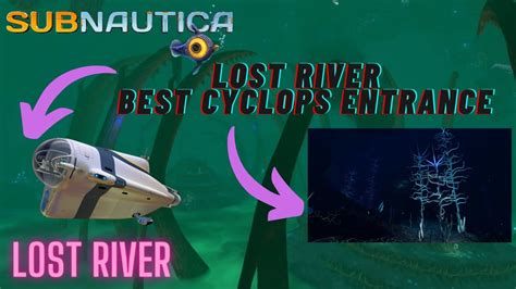 Lost River Best Entrance Via Northern Blood Kelp Subnautica Guide