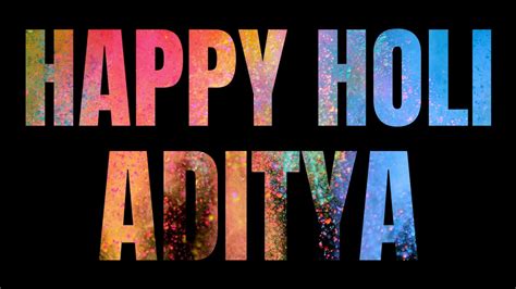 Happy Holi Aditya 🎉🎉🎉 Holi Wishes And Greetings 2019 Youtube