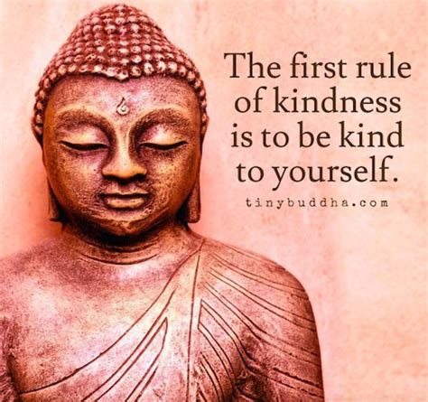 The First Rule Of Kindness Buddhism Buddha Quote Buddhist Quotes