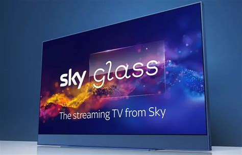 What Is Sky Glass How Much Does It Cost And How Can I Get It
