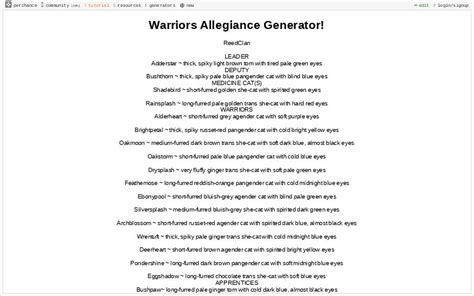 But you can always choose your own. Warriors Allegiance Generator! ― Perchance