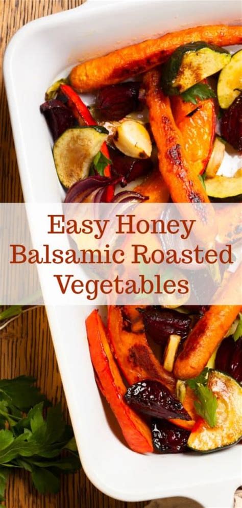 Honey Balsamic Roasted Vegetables