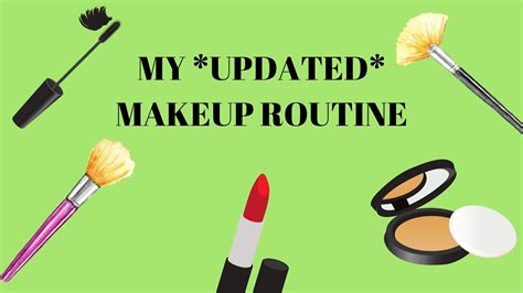 My Updated Everyday Makeup Routine Youtube