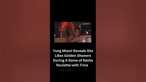 Yung Miami Reveals She Likes Golden Showers During A Game Of Resha Roulette With Trina Youtube