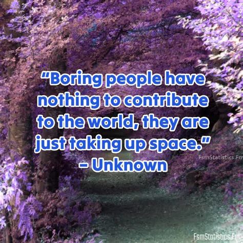 Quotes About Boring People Fsmstatisticsfm