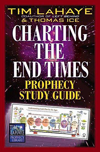Charting The End Times Prophecy Study Guide Tim Lahaye Prophecy