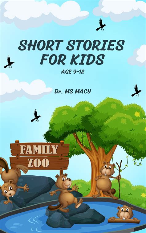 Short Stories For Kids Age 9-12 by Dr. MS Macy | Goodreads