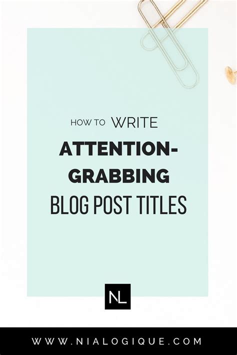 How To Write Attention Grabbing Blog Post Titles 50 Buzzwords Blog Post Titles Writing