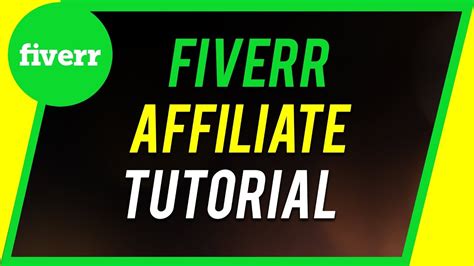 How To Sign Up And Use Fiverr Affiliate Youtube