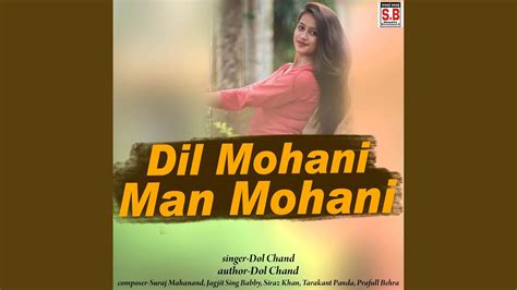 Dil Mohani Man Mohani Youtube