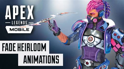 Fade Heirloom Animations Apex Legends Mobile Youtube