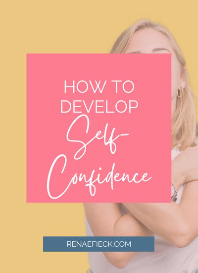 How To Develop Self Confidence ⋆ Renae Fieck