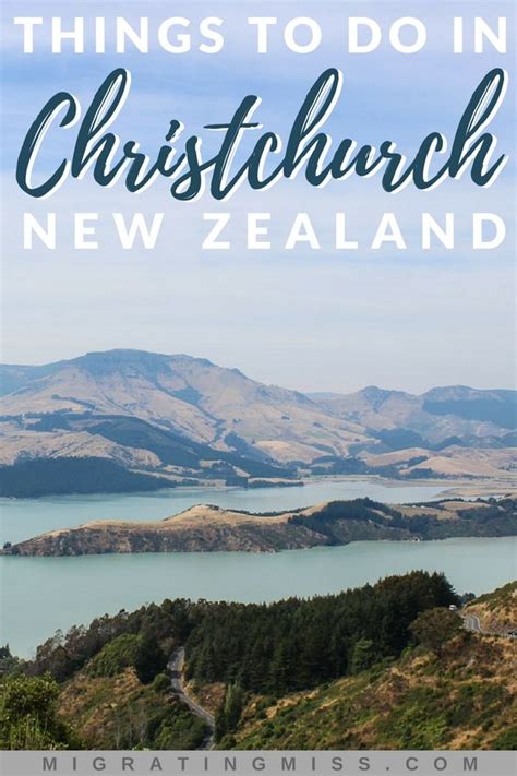 The Garden City What To Do In Christchurch New Zealand Migrating