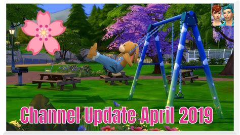 Sims 4 Channel Update Video April 2019 Youtube