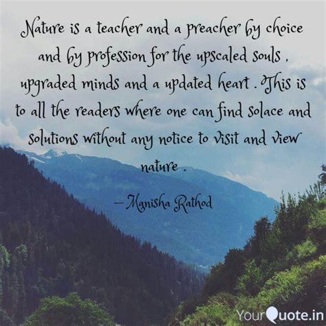 Nature Is A Teacher And A Quotes And Writings By Manisha Rathod
