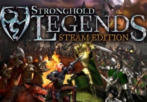 Stronghold Legends Steam Gamivo