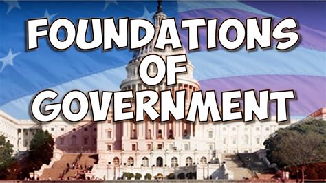 Foundations Of Government Youtube