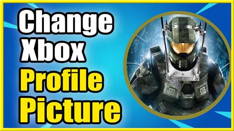 How To Change Profile Picture On Xbox Using App To Any Image Best Method Youtube