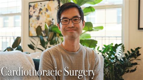73 Questions With A Cardiothoracic Surgery Resident Ft The Modern