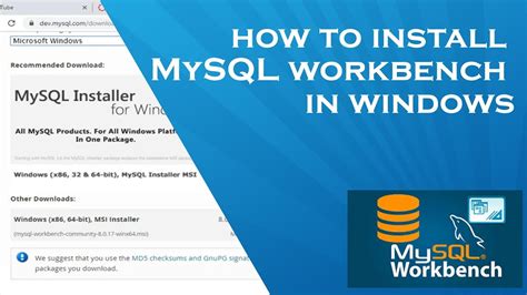 How To Install Mysql Workbench In Windows Installing And Launching Mysql Workbench Youtube