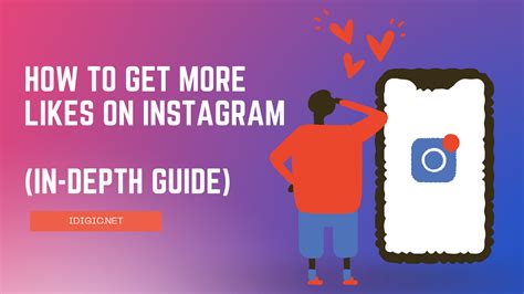 How To Get More Likes On Instagram In Depth Guide