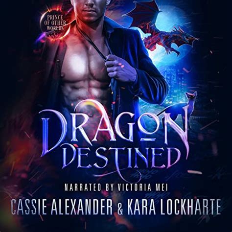 Dragon Destined A Slow Burn Sexy Paranormal Romance By Kara Lockharte