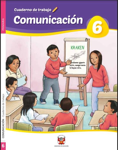 Cuaderno De Trabajo De Comunicacion Sexto Grado Minedu En 2021 Sexto