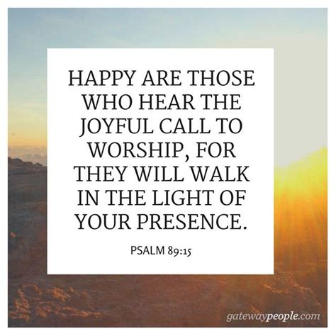 Psalm 8915 Happy Are Those Who Hear The Joyful Call To Worship For