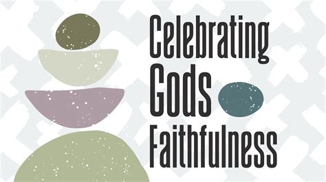 Celebrating Gods Faithfulness First Reformed Church