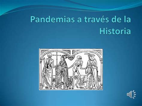 Pandemias A Traves De La Historia Ppt