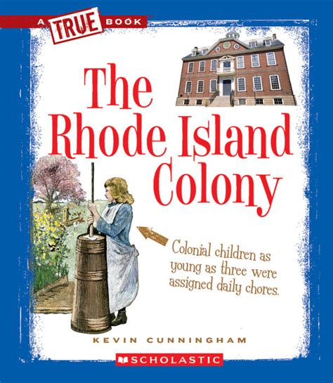 The Rhode Island Colony By Kevin Cunningham Scholastic