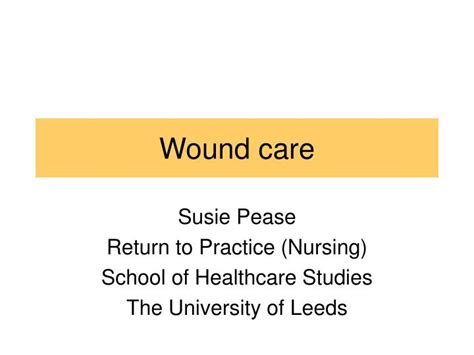 Ppt Wound Care Powerpoint Presentation Free Download Id2881896