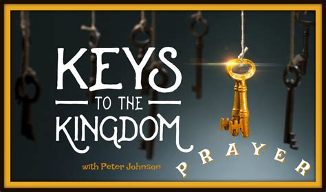 Prayer Keys Keys To The Kingdom Deliverance Ministry