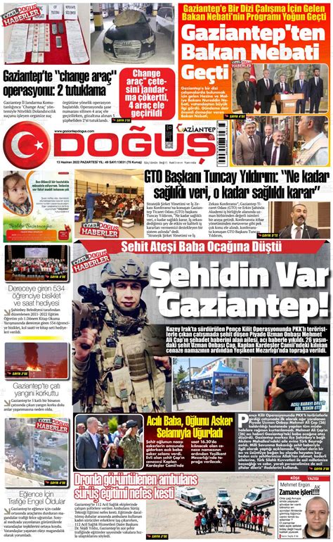 13 Haziran 2022 tarihli Gaziantep Doğuş Gazete Manşetleri