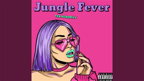 Jungle Fever Youtube