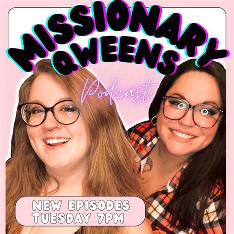 Missionary Qweens Podcast