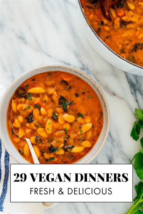 29 Delicious Vegan Dinner Recipes 2024
