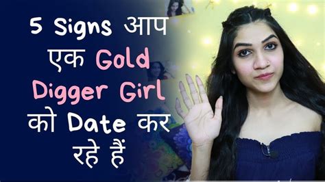 5 signs you re dating a gold digger mayuri pandey gold digger dating serious relationship