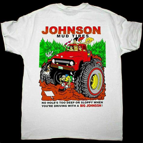 Big Johnson Mud Tires 90s Funny Humor Concert Vintage T Shirt Etsy