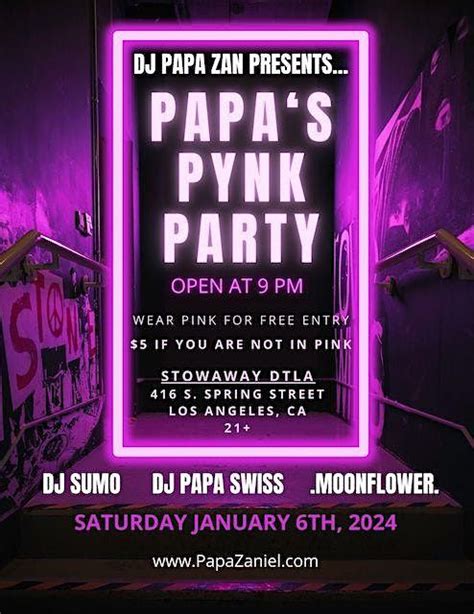 Dj Papa Zan Presents Papas Pynk Party The Stowaway Los Angeles