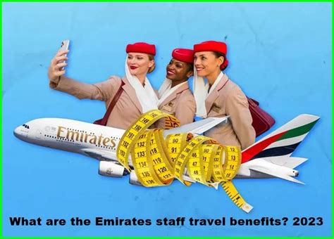 What Are The Emirates Staff Travel Benefits 2024 Make Easy Life