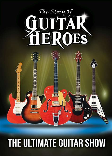 The Story Of Guitar Heroes At Fth Event Tickets From Ticketsource