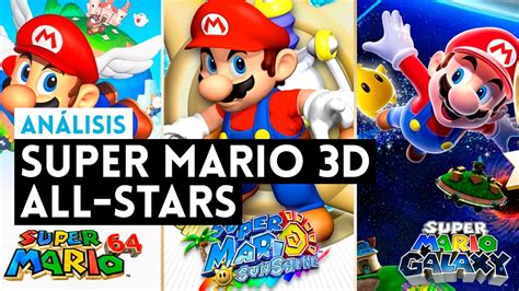 Análisis Super Mario 3d All Stars Switch Tres Juegazos En Una Pobre