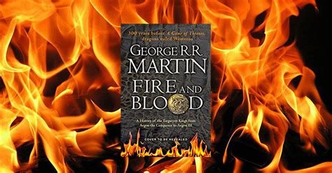 George Rr Martin Announces Fire And Blood Release Date For Reading