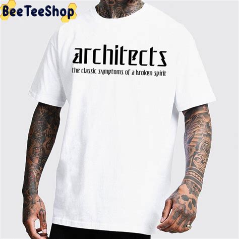 Art Architects The Classic Symptoms Of A Broken Spirit New Album 2022 Trending Unisex T Shirt