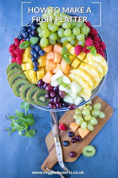 The Ultimate Fruit Platter Veggie Desserts