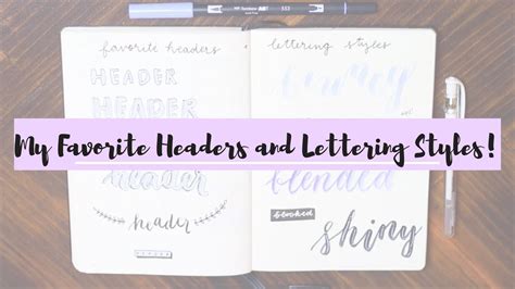 My Favorite Headers And Hand Lettering Styles Youtube
