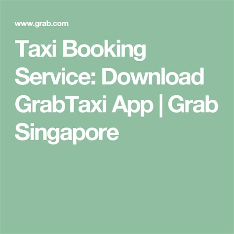 Taxi Booking Service Download Grabtaxi App Grab Singapore Taxi